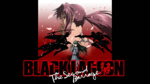 BLACK LAGOON The Second Barrage