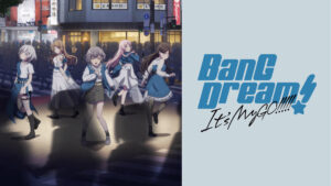 BanG Dream! It's MyGO!!!!!