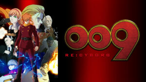 009 RE:CYBORG