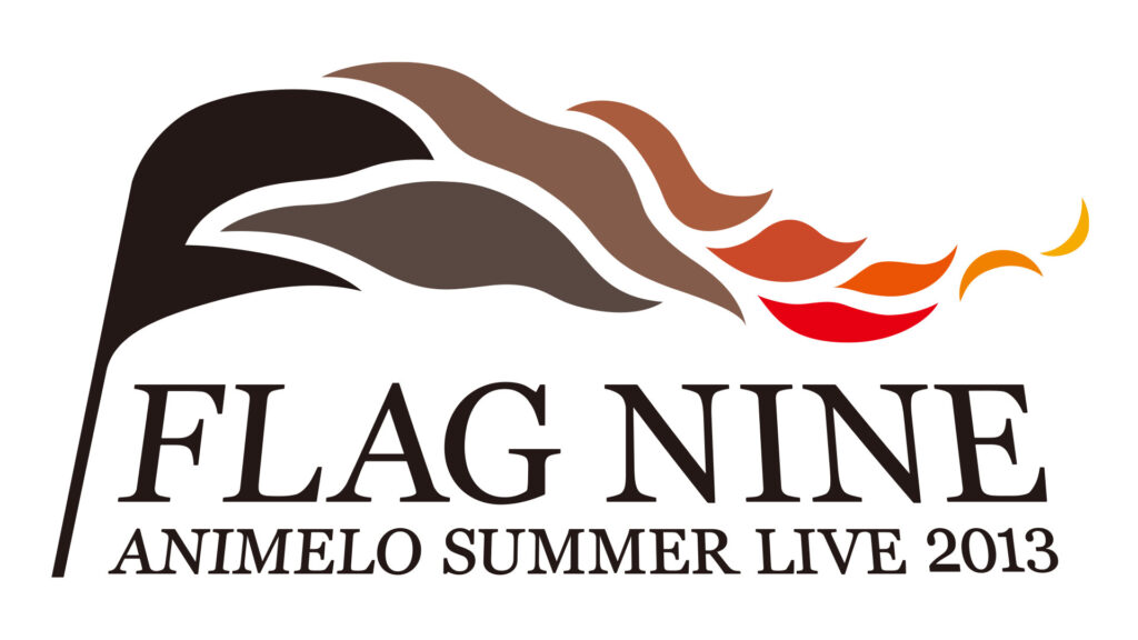 Animelo Summer Live 2013 -FLAG NINE- - dアニメストア キービジュアル