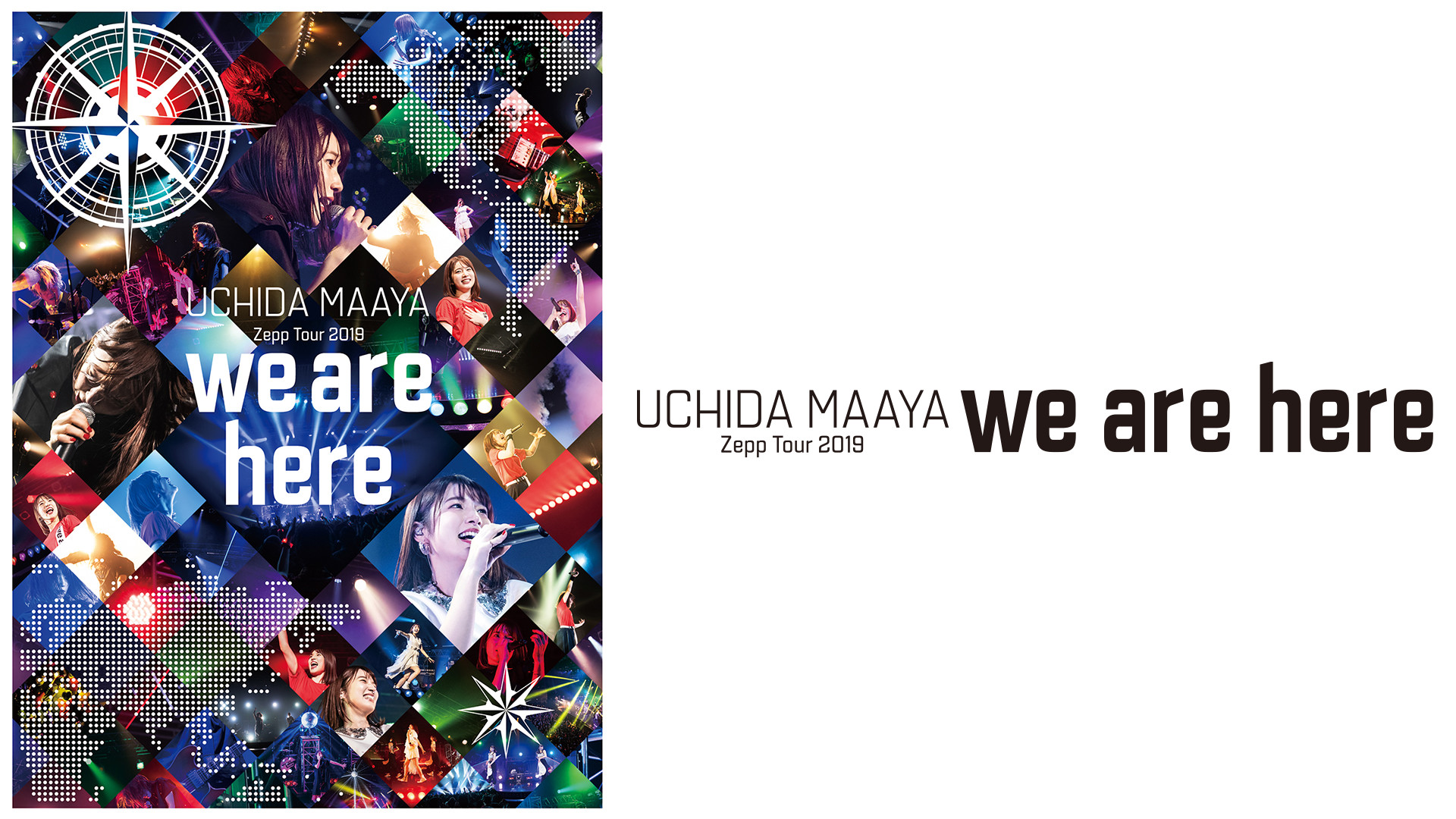 UCHIDA MAAYA Zepp Tour 2019「we are here」 - dアニメストア キービジュアル