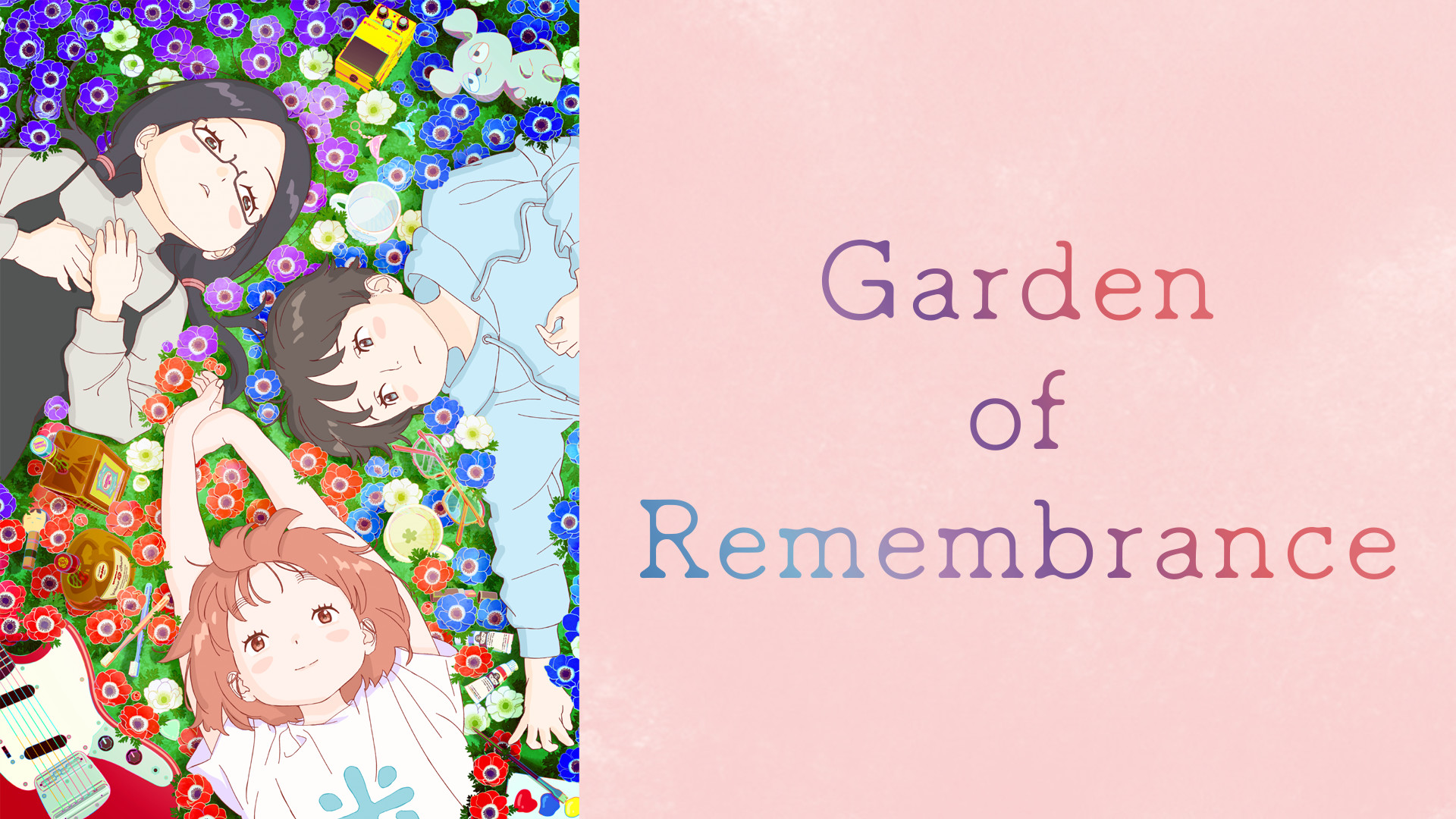 Garden of Remembrance - dアニメストア キービジュアル