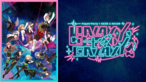 BanG Dream! 11th☆LIVE DAY1 : Poppin'Party×RAISE A SUILEN「GALAXY to GALAXY」