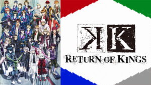 K RETURN OF KINGS