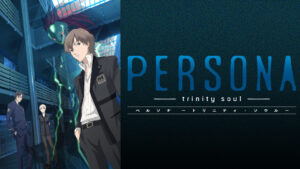 PERSONA - trinity soul -