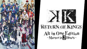 K RETURN OF KINGS All in One Edition~Master in 2Hours~