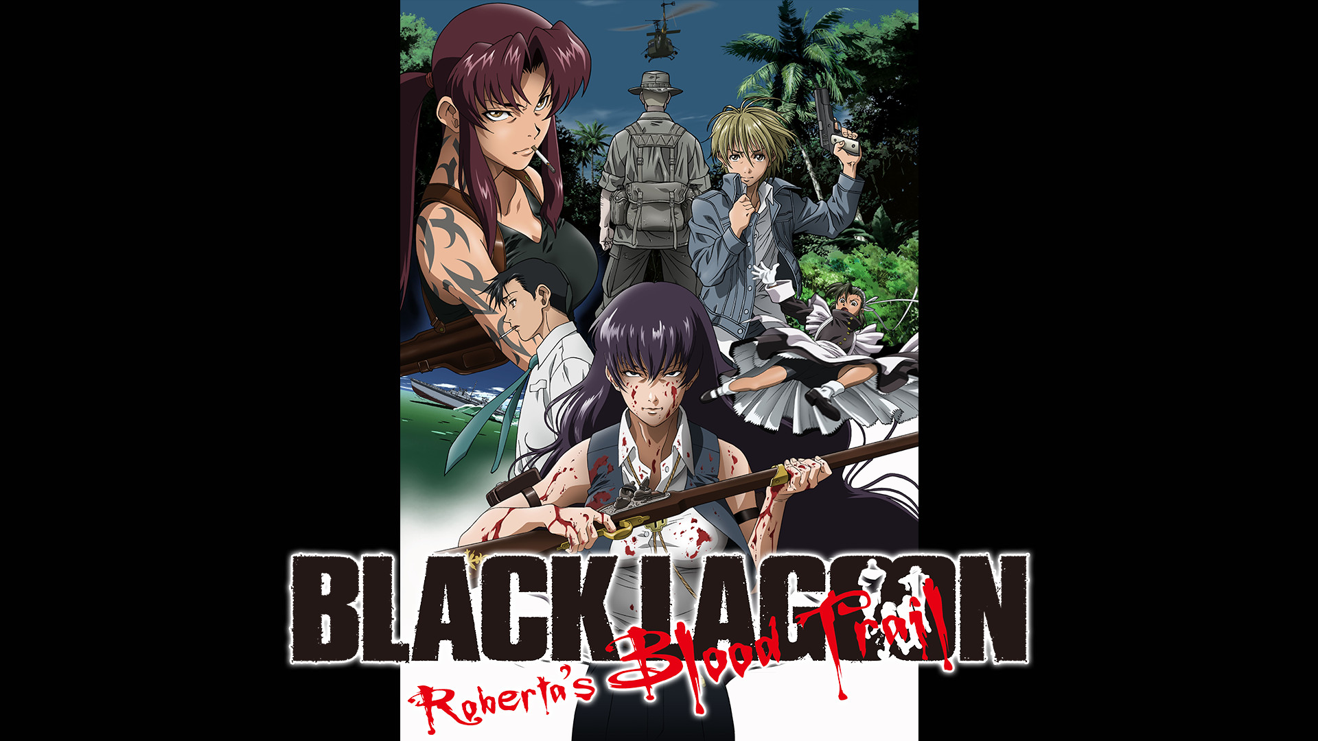 BLACK LAGOON Roberta's Blood Trail キービジュアル