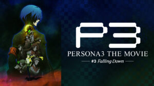 劇場版「ペルソナ3」 #3 Falling Down