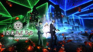 INGRESS THE ANIMATION