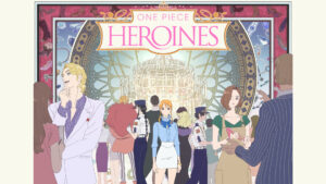 ONE PIECE HEROINES（全1話）